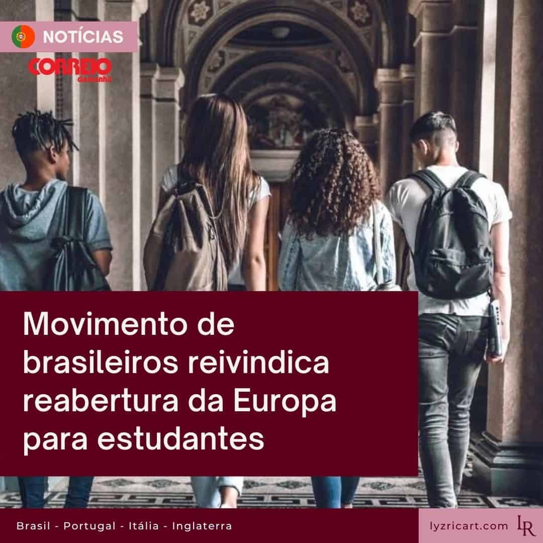 Movimento de brasileiros reivindica reabertura da Europa para estudantes